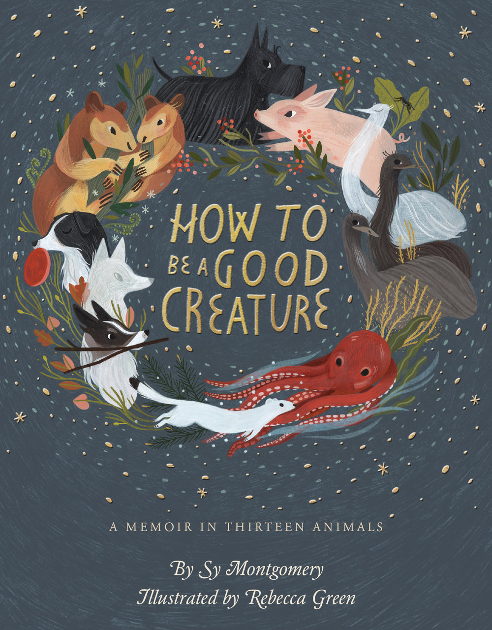 Coming in September: How to be a Good Creature